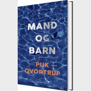 Mand Og Barn - Puk Qvortrup - Bog