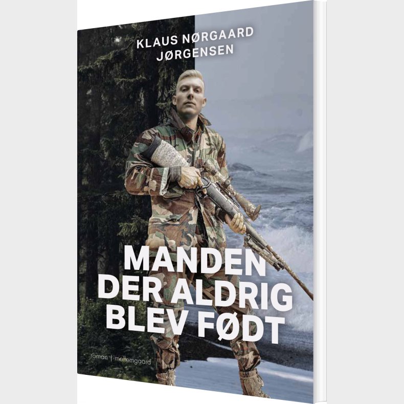 Manden Der Aldrig Blev F�dt - Klaus N�rgaard J�rgensen - Bog