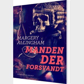 Manden Der Forsvandt - Margery Allingham - Bog