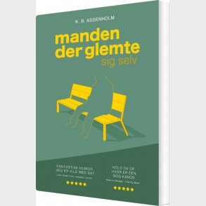 Manden Der Glemte Sig Selv - K.b. Assenholm - Bog
