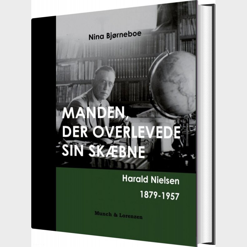 Manden, Der Overlevede Sin Sk�bne - Nina Bj�rneboe - Bog