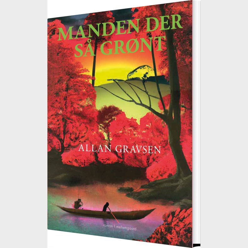 Manden Der S� Gr�nt - Allan Gravsen - Bog