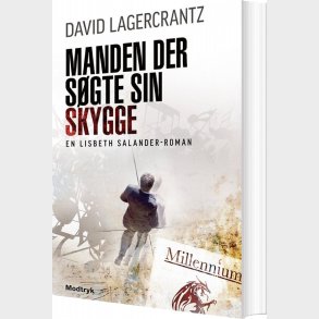 Manden Der S�gte Sin Skygge - Millennium 5 - David Lagercrantz - Bog