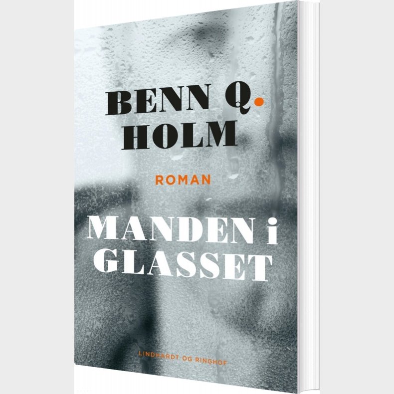 Manden I Glasset - Benn Q. Holm - Bog