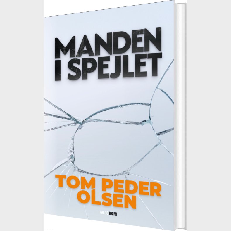 Manden I Spejlet - Tom Peder Olsen - Bog