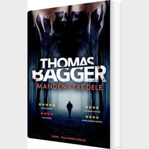 Manden I Tre Dele - Thomas Bagger - Bog