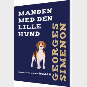 Manden Med Den Lille Hund - Georges Simenon - Bog