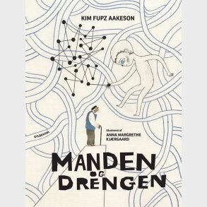 Manden Og Drengen - Kim Fupz Aakeson - Bog