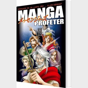 Manga Profeter - Lisbeth Elkj�r �land - Bog