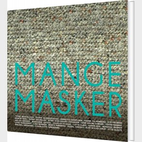 Mange Masker - Lene Holme Sams�e - Bog