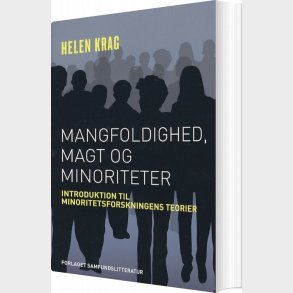 Mangfoldighed, Magt Og Minoriteter - Helen Krag - Bog