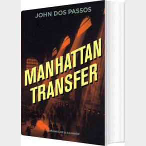 Manhattan Transfer - John Dos Passos - Bog