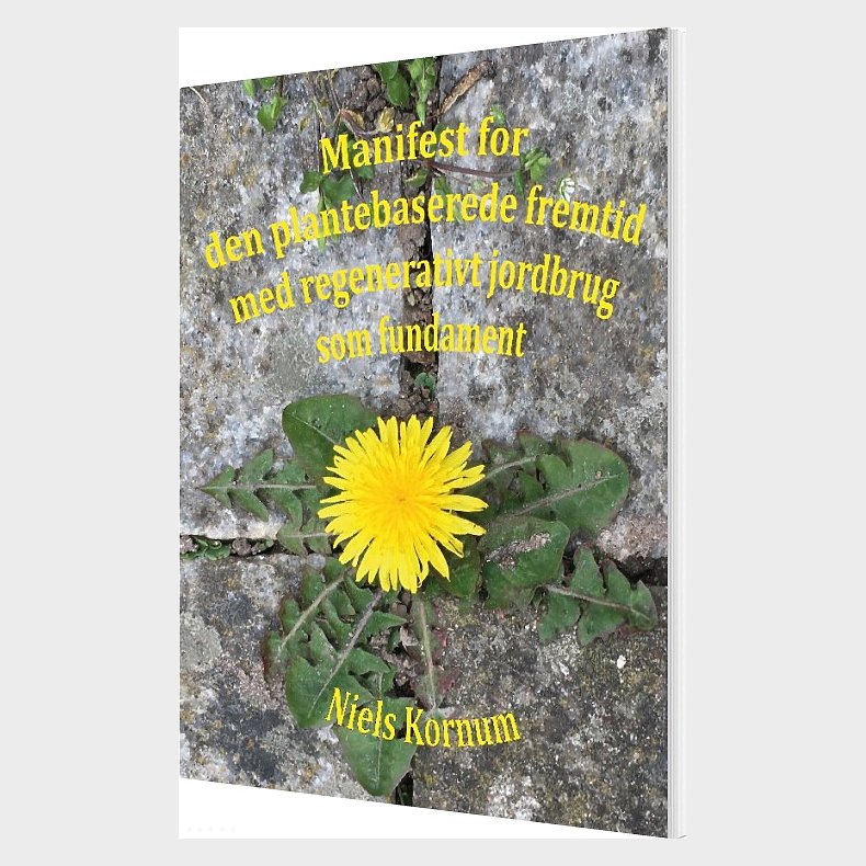 Manifest For Den Plantebaserede Fremtid - Niels Kornum - Bog