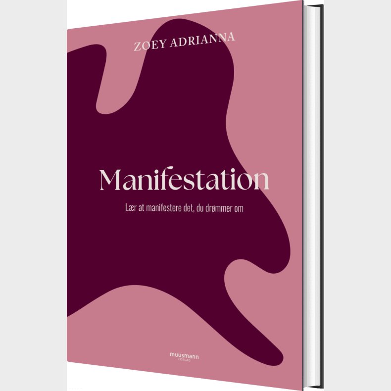 Manifestation - Zoey Adrianna - Bog