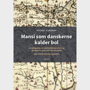 Mansi Som Danskerne Kalder Bol - Michael Kr�mmer - Bog