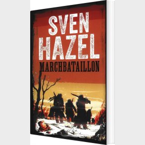 Marchbataillon - Sven Hazel - Bog