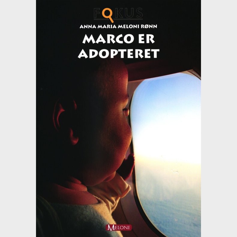 Marco Er Adopteret - Anna Maria Meloni R�nn - Bog
