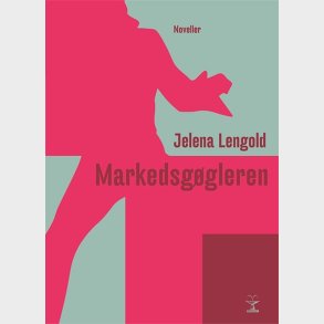 Markedsg�gleren - Jelena Lengold - Bog