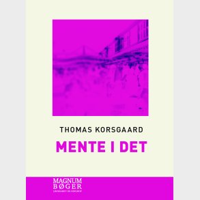 Mente I Det (storskrift) - Thomas Korsgaard - Bog