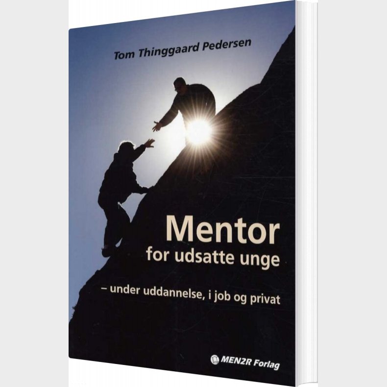 Mentor For Udsatte Unge - Tom Thinggaard Pedersen - Bog