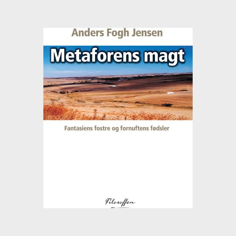 Metaforens Magt - Anders Fogh Jensen - Bog
