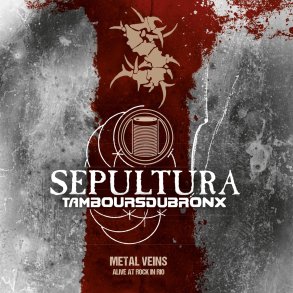 Sepultura - Metal Veins - Alive At Rock In Rio - CD