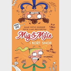 Mig & Mille - I Kort Snor - Anne Sofie Hammer - Bog