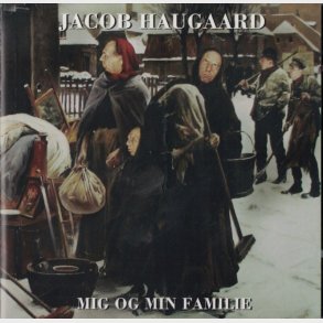 Jacob Haugaard - Mig Og Min Familie - CD