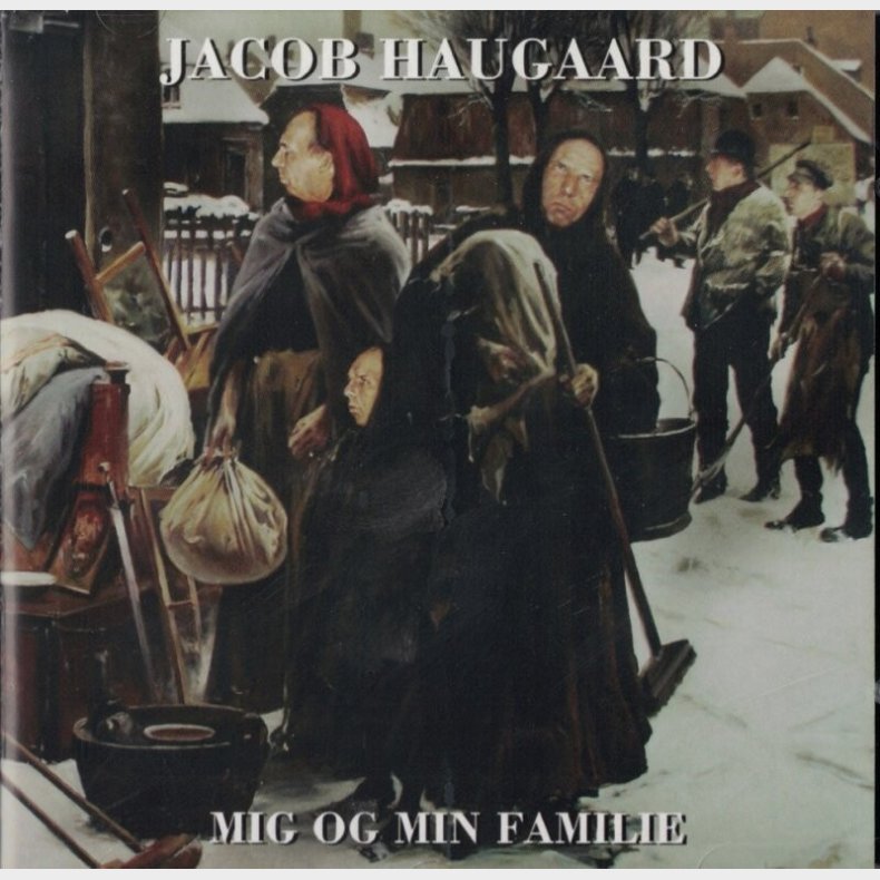 Jacob Haugaard - Mig Og Min Familie - CD