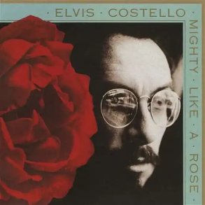Elvis Costello - Mighty Like A Rose - CD