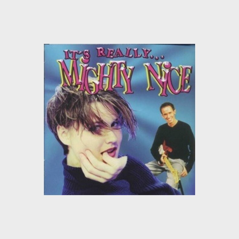 Mighty Nice - It's Really... - CD