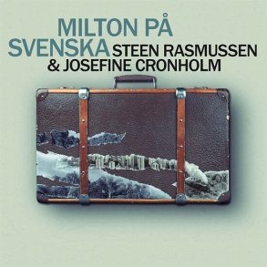 Steen Rasmussen & Josefine Cronholm - Milton P� Svenska  - CD