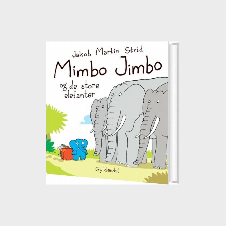 Mimbo Jimbo Og De Store Elefanter - Jakob Martin Strid - Bog