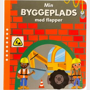 Min Byggeplads Med Flapper - Bog
