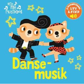 Min Lille Musikbog: Dansemusik - Bog