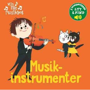 Min Lille Musikbog: Musikinstrumenter - Bog