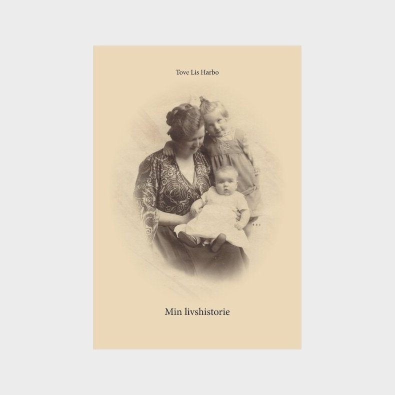 Min Livshistorie - Tove Lis Harbo - Bog