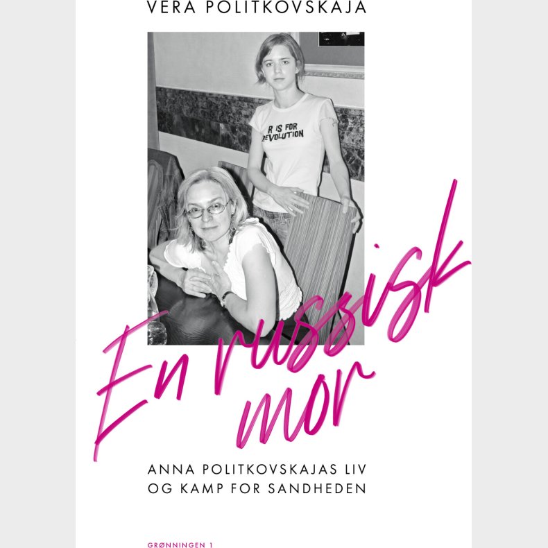 En Russisk Mor - Vera Politkovskaja - Bog