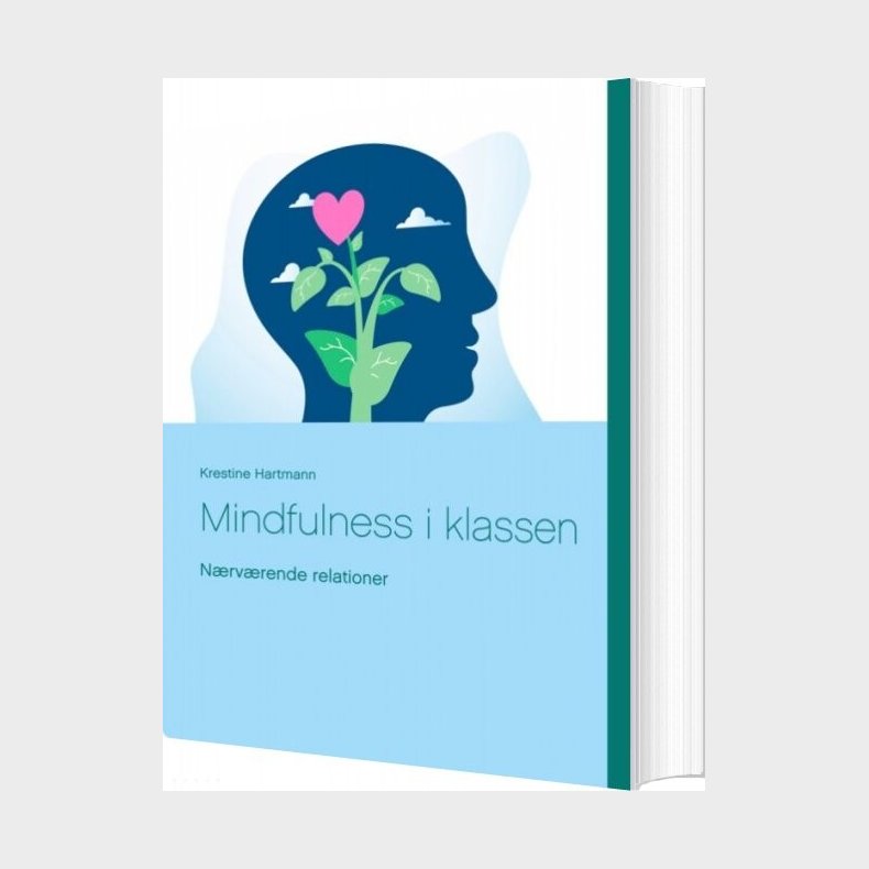 Mindfulness  I Klassen - Krestine Hartmann - Bog