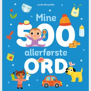 Mine 500 Allerfrste Ord - Lucile Ahrweiller - Bog