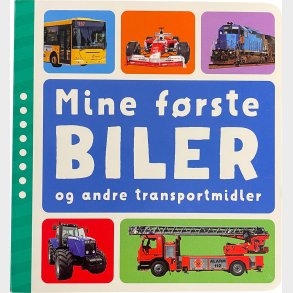 Mine Frste Biler Og Andre Transportmidler - Per Schou - Bog