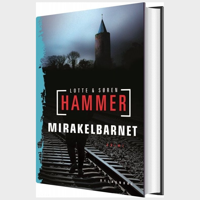 Mirakelbarnet - Lotte Og Sren Hammer - Bog