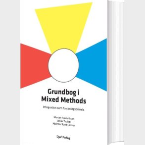 Grundbog I Mixed Methods - Morten Frederiksen - Bog