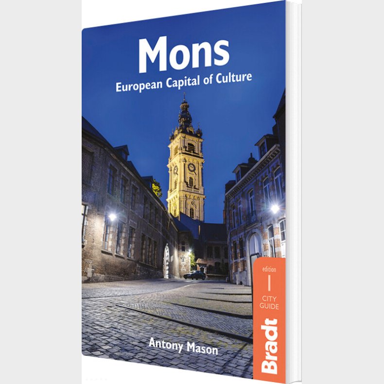 Bradt - Mons: European Capital Of Culture - Antony Mason - English Book