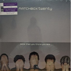 Matchbox Twenty - More Than You Think You Are - Vinyl Lp