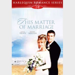 Harlequin: This Matter Of Marriage - DVD - Film