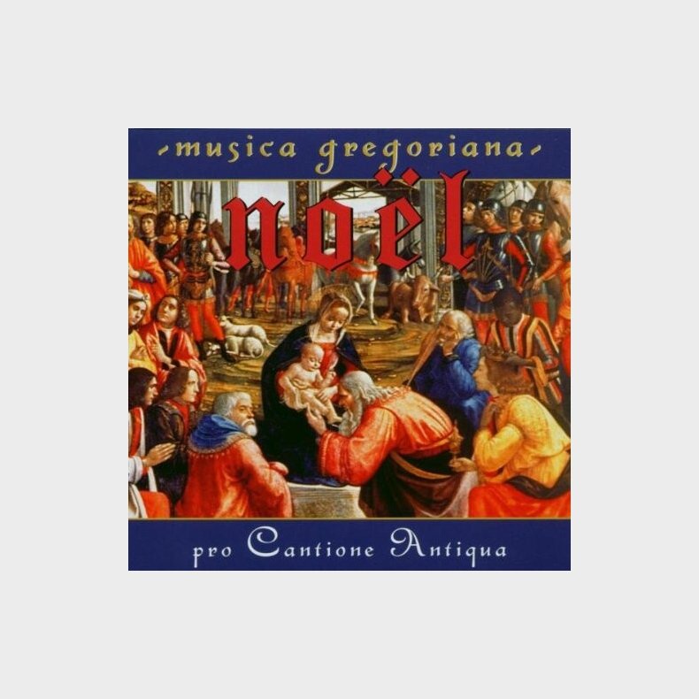 Pro Cantione Antiqua - Musica Gregoriana - N�el - CD