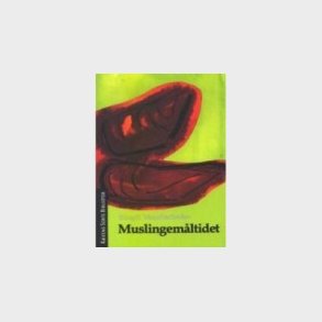 Muslingem�ltidet - Birgit Vanderbeke - Bog