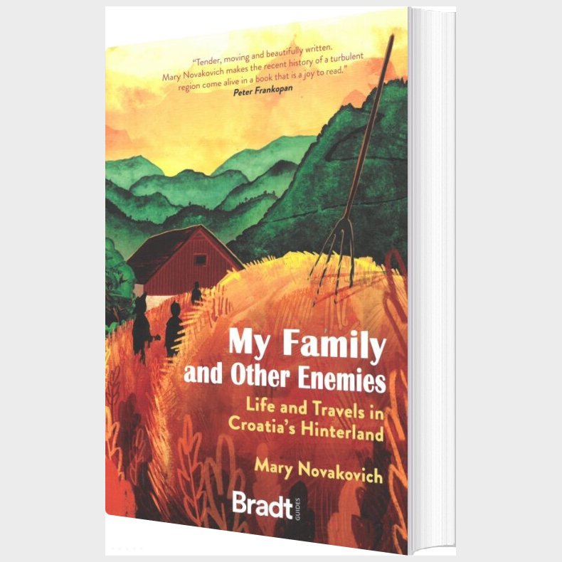 Bradt - My Family And Other Enemies - Mary Novakovich - English Book