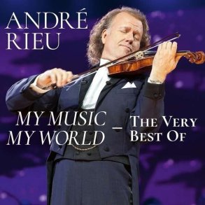 Andre Rieu - My Music - My World - The Very Best Of  - CD
